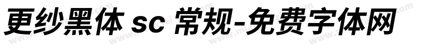 更纱黑体 sc 常规字体转换